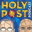 The Holy Post Podcast