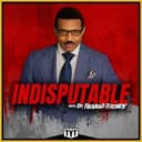 Indisputable with Dr Rashad Richey