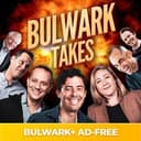 Bulwark Takes