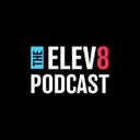 The Elev8 Podcast